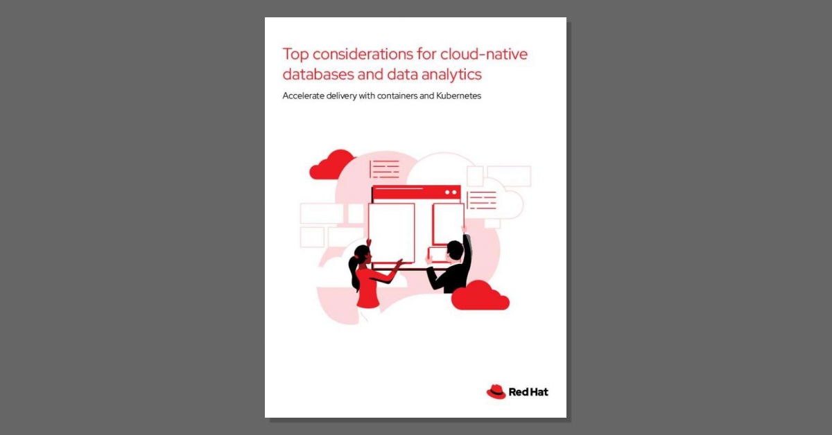 Top considerations for cloud-native databases and data analytics