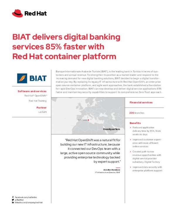 The leading bank in Tunisia, BIAT needed to respond to an increasing demand for digital banking solutions. Read this customer story to see why BIAT replaced its legacy IT infrastructure with Red Hat OpenShift and results.